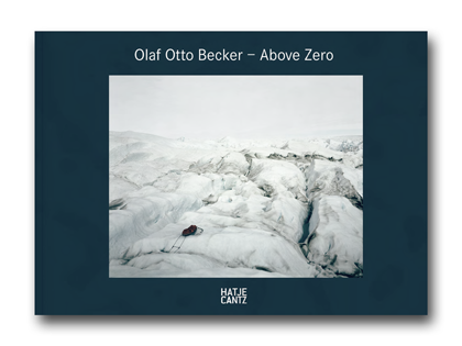 Olaf Otto Becker, Above Zero Olaf Otto Becker, Above Zero