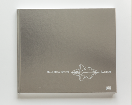 Olaf Otto Becker ,Ilulissat Olaf Otto Becker ,Ilulissat