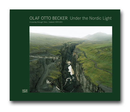 Olaf Otto Becker Under the Nordic Light – A Journey Through Time Olaf Otto Becker, Under the Nordic Light – A Journey Through Time